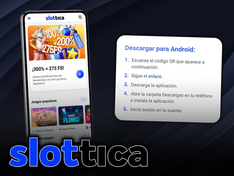 Explora slottica como sacar